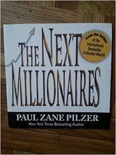 [Get] PDF EBOOK EPUB KINDLE The Next Millionaires by Paul Zane Pilzer 📄