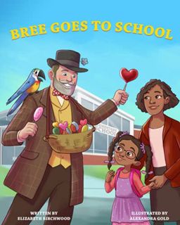 VIEW EBOOK EPUB KINDLE PDF Bree Goes To School: A Fun and Interactive Children's Book, About, The Fi