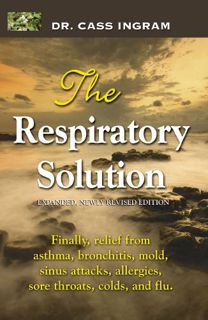 [Access] [KINDLE PDF EBOOK EPUB] The Respiratory Solution (Expanded, Newly Revised Edition) by  Dr.