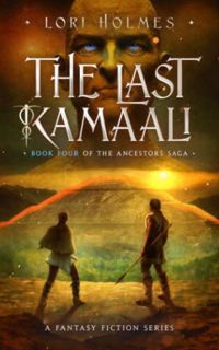 [ACCESS] [EBOOK EPUB KINDLE PDF] The Last Kamaali: A Fantasy Fiction Series (The Ancestors Saga, Boo