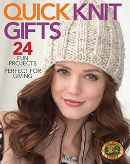 Read [EBOOK EPUB KINDLE PDF] Quick Knit Gifts: 24 Fun Projects Perfect for Giving by  Lion Brand 💖