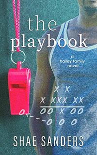 GET PDF EBOOK EPUB KINDLE The Playbook (Hailey Family 2) by  Shae Sanders ✏️