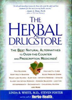 [READ] EBOOK EPUB KINDLE PDF The Herbal Drugstore: The Best Natural Alternatives to Over-the-Counter