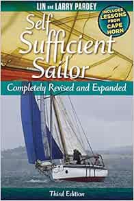 [VIEW] [KINDLE PDF EBOOK EPUB] Self Sufficient Sailor 3rd edition, fully revised and expanded by Lin
