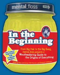 Read [KINDLE PDF EBOOK EPUB] Mental Floss presents In the Beginning: From Big Hair to the Big Bang,