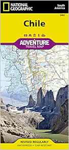 [GET] [PDF EBOOK EPUB KINDLE] Chile Map (National Geographic Adventure Map, 3402) by National Geogra