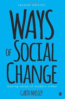 [ACCESS] [PDF EBOOK EPUB KINDLE] Ways of Social Change: Making Sense of Modern Times by  Garth M. Ma
