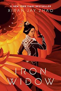 Read PDF EBOOK EPUB KINDLE Iron Widow by  Xiran Jay Zhao 🎯