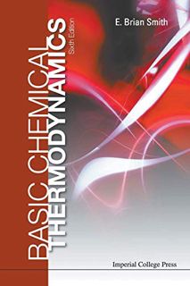 [Read] [PDF EBOOK EPUB KINDLE] Basic Chemical Thermodynamics (6Th Edition) by  E Brian Smith 📍