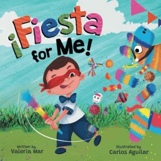 [Access] PDF EBOOK EPUB KINDLE ¡Fiesta for Me! (Best to Meet You) by  Valeria Mar &  Carlos Aguilar
