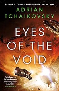 [View] KINDLE PDF EBOOK EPUB Eyes of the Void (The Final Architecture Book 2) by Adrian Tchaikovsky