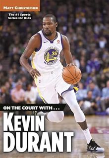 ACCESS [EBOOK EPUB KINDLE PDF] On the Court with...Kevin Durant by  Matt Christopher 📗