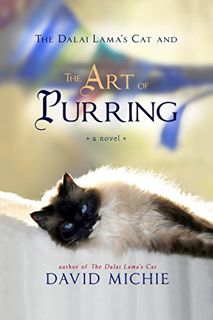 [VIEW] PDF EBOOK EPUB KINDLE The Dalai Lama's Cat and the Art of Purring by  David Michie 💘