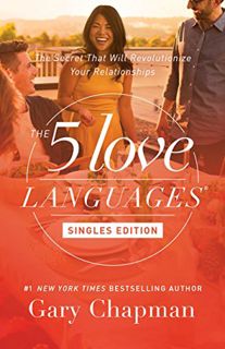 [View] EBOOK EPUB KINDLE PDF The 5 Love Languages Singles Edition: The Secret That Will Revolutioniz