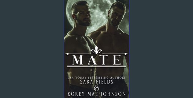 [READ] ⚡ Mate: A Dark Wolf Shifter Romance (Bonded Mates Book 1) get [PDF]