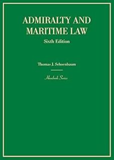 Read [KINDLE PDF EBOOK EPUB] Admiralty and Maritime Law (Hornbooks) by Thomas J. Schoenbaum 📂