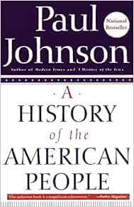 ACCESS PDF EBOOK EPUB KINDLE A History of the American People by Paul Johnson ✓