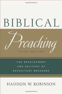 GET PDF EBOOK EPUB KINDLE Biblical Preaching: The Development and Delivery of Expository Messages by