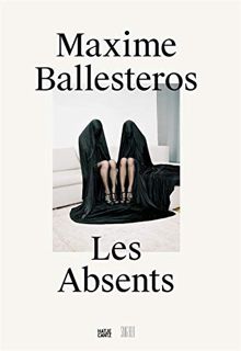 Access EBOOK EPUB KINDLE PDF Maxime Ballesteros: Les Absents,Bilingual edition by  Maxime Ballestero