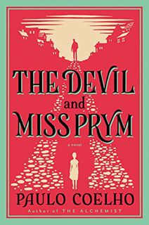 VIEW [KINDLE PDF EBOOK EPUB] The Devil and Miss Prym: A Novel of Temptation (P.S.) by  Paulo Coelho