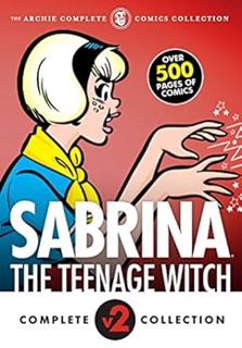 [Get] [PDF EBOOK EPUB KINDLE] The Complete Sabrina the Teenage Witch: 1972-1973 by Archie Superstars