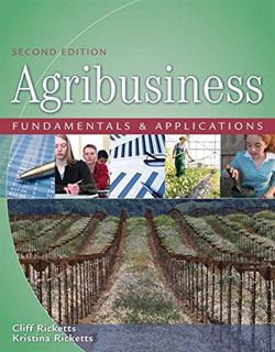 [View] [KINDLE PDF EBOOK EPUB] Agribusiness Fundamentals and Applications by  PhD.  Cliff Ricketts &