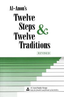 [Access] [KINDLE PDF EBOOK EPUB] Al-Anons Twelve Steps & Twelve Traditions by  Al Anon 🖋️