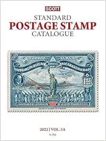 ACCESS EPUB KINDLE PDF EBOOK Scott Standard Postage Stamp Catalogue 2022: Countries N-sam (5 A&B) by