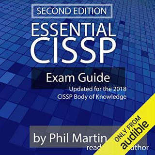 GET EPUB KINDLE PDF EBOOK Essential CISSP Exam Guide: Updated for the 2018 CISSP Body of Knowledge b