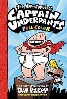 READ KINDLE PDF EBOOK EPUB The Adventures of Captain Underpants: Color Edition by  Dav Pilkey,Dav Pi