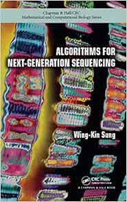 Get PDF EBOOK EPUB KINDLE Algorithms for Next-Generation Sequencing (Chapman & Hall/CRC Computationa