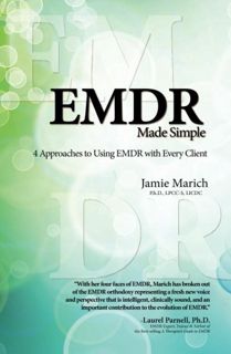 View [KINDLE PDF EBOOK EPUB] EMDR Made Simple: 4 Approaches to Using EMDR with Every Client by  Jami