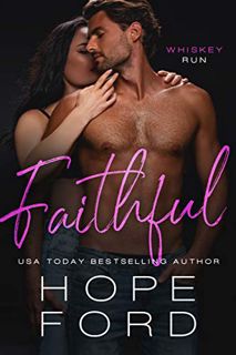 VIEW [PDF EBOOK EPUB KINDLE] Faithful: Age Gap Small Town Romance (Whiskey Run Book 1) by  Hope Ford