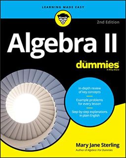 [Get] [EBOOK EPUB KINDLE PDF] Algebra II For Dummies, 2nd Edition by  Mary Jane Sterling 📨
