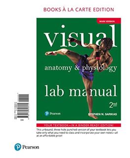 [View] PDF EBOOK EPUB KINDLE Visual Anatomy & Physiology Lab Manual, Main Version by  Stephen Sarika