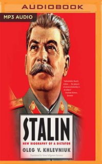 [ACCESS] PDF EBOOK EPUB KINDLE Stalin by  Oleg V. Khlevniuk &  Peter Ganim 💜