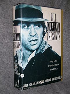 [READ] [EPUB KINDLE PDF EBOOK] Bill Graham Presents: My Life Inside Rock And Out by  Bill Graham &