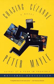 [ACCESS] KINDLE PDF EBOOK EPUB Chasing Cezanne: A Novel by  Peter Mayle 💜