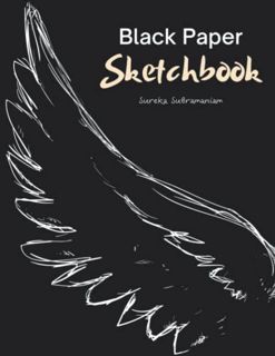 [VIEW] [KINDLE PDF EBOOK EPUB] Black Paper Sketchbook: White Ink and Gel Pens Compatible, 120 Pages,