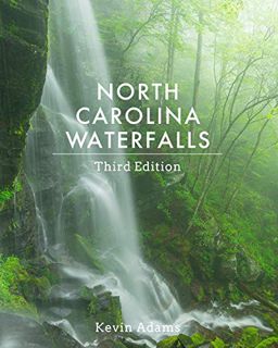 View EPUB KINDLE PDF EBOOK North Carolina Waterfalls by  Kevin Adams 💏