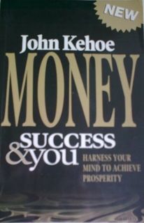 [ACCESS] [EBOOK EPUB KINDLE PDF] Money Success and You: Harness Your Mind to Achieve Prosperity by