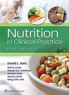 [Read] [EPUB KINDLE PDF EBOOK] Nutrition in Clinical Practice by  David Katz,Yeh Ming-Chin,Joshua Le