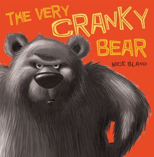 [View] EBOOK EPUB KINDLE PDF The Very Cranky Bear by  Nick Bland &  Nick Bland 📌
