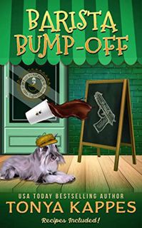 [Access] PDF EBOOK EPUB KINDLE Barista Bump Off (A Killer Coffee Mystery Book 11) by  Tonya Kappes �
