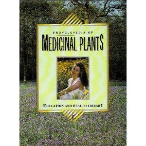 Get [EBOOK EPUB KINDLE PDF] Encyclopedia of Medicinal Plants, vol 1 by  George D. Pamplona-Rodger 💔