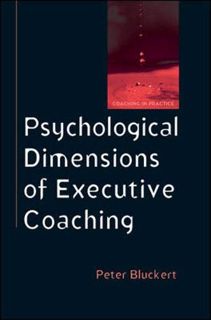 [ACCESS] [KINDLE PDF EBOOK EPUB] Psychological Dimensions of Executive Coaching (Coaching in Practic