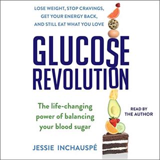 [VIEW] PDF EBOOK EPUB KINDLE Glucose Revolution: The Life-Changing Power of Balancing Your Blood Sug
