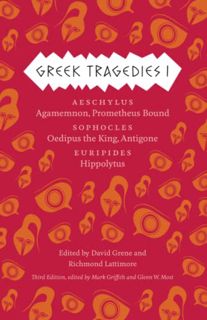 ACCESS [KINDLE PDF EBOOK EPUB] Greek Tragedies 1: Aeschylus: Agamemnon, Prometheus Bound; Sophocles:
