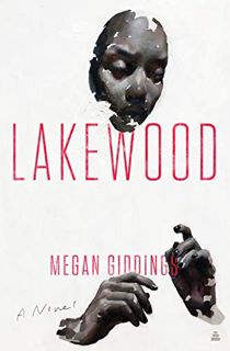 [VIEW] [EBOOK EPUB KINDLE PDF] Lakewood: A Novel by  Megan Giddings 📒