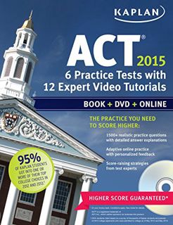 View EBOOK EPUB KINDLE PDF Kaplan ACT 2015 6 Practice Tests with 12 Expert Video Tutorials: Book + D